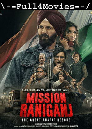 Mission Raniganj (2023) 1080p | 720p | 480p WEB-HDRip [Hindi (DD 5.1)]