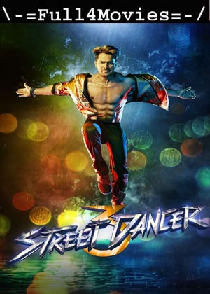 Street Dancer 3D (2020) 1080p | 720p | 480p WEB-HDRip [Hindi (DD5.1)]