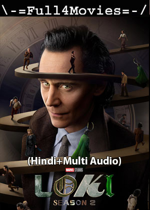 Loki – Season 2 (2023) WEB-HDRip [ADDED EP 1] [Hindi + Multi Audio (DD5.1)]