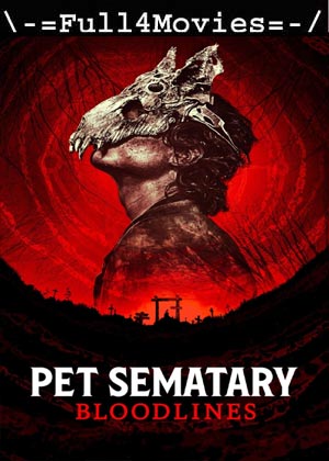 Pet Sematary Bloodlines (2023) 1080p | 720p | 480p WEB-HDRip [English (DD5.1)]