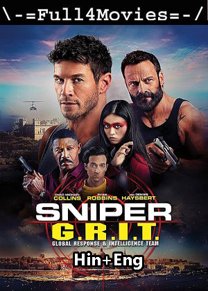 Sniper G R I T Global Response and Intelligence Team (2023) 1080p | 720p | 480p WEB-HDRip [Hindi (DD5.1) + English]