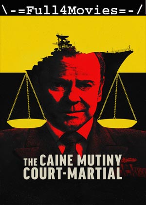 The Caine Mutiny Court Martia (2023) 1080p | 720p | 480p WEB-HDRip [English (DD5.1)]