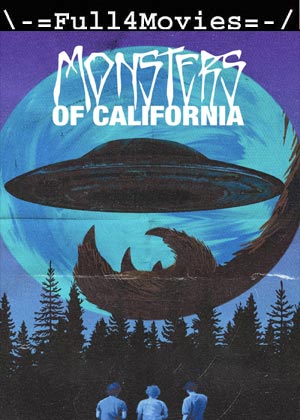 Monsters of California (2023) 1080p | 720p | 480p WEB-HDRip [English (DD5.1)]