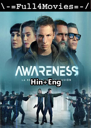 Awareness (2023) 1080p | 720p | 480p WEB-HDRip [Hindi (DD5.1) + English]