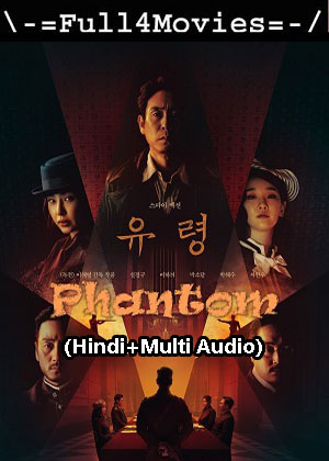 Phantom (2023) 1080p | 720p | 480p WEB-HDRip [Hindi (ORG) + Multi Audio (DD5.1)]