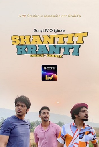 Shanti Kranti 2023 Hindi Season S02 Complete 480p 720p 1080p HDRip ESubs