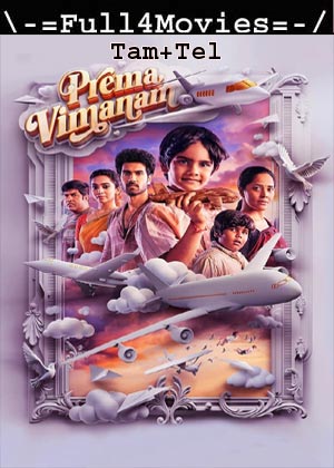 Prema Vimanam (2023) 1080p | 720p | 480p WEB-HDRip [Tamil (DD5.1) + Telugu]