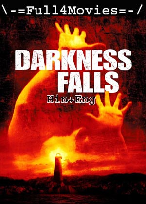 Darkness Falls (2003) 1080p | 720p | 480p BluRay [Hindi (DD2.0) + English]