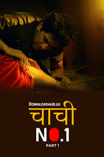 Chachi No.1 2023 Full Part 01 Download Hindi In HD