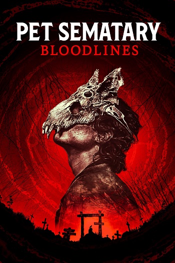 Pet Sematary Bloodlines 2023 Hindi Dual Audio Web-DL Full Movie Download