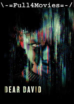 Dear David (2023) 1080p | 720p | 480p WEB-HDRip [English (DD5.1)]