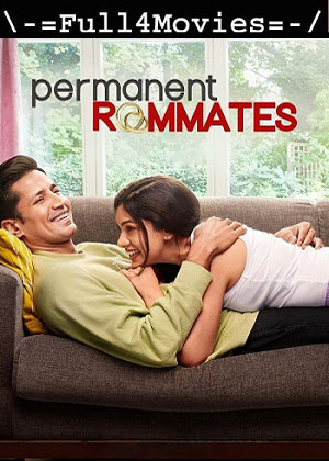 Permanent Roommates – Season 3 (2023) WEB HDRip [Hindi (DD5.1)]