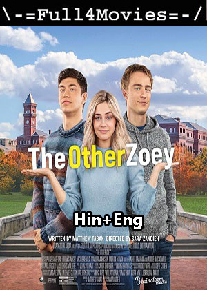 The Other Zoey (2023) 1080p | 720p | 480p WEB-HDRip [Hindi ORG (DD5.1) + English]