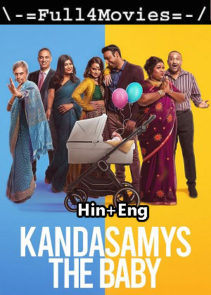 Kandasamys The Baby (2023) 1080p | 720p | 480p WEB-HDRip [Hindi ORG (DD5.1) + English]