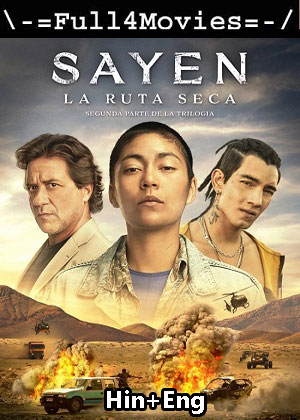 Sayen Desert Road (2023) 1080p | 720p | 480p WEB-HDRip [Hindi ORG (DD5.1) + English]