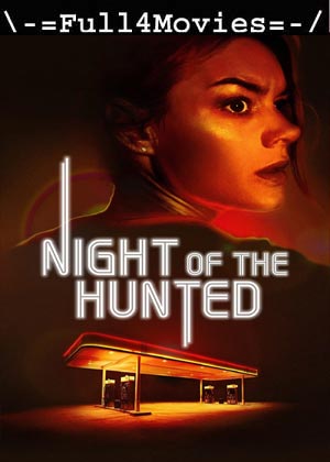 Night Of The Hunted (2023) 1080p | 720p | 480p WEB-HDRip [English (DD2.0)]