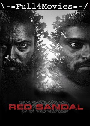 Red Sandal Wood (2023) 1080p | 720p | 480p WEB-HDRip [Tamil (DD5.1)