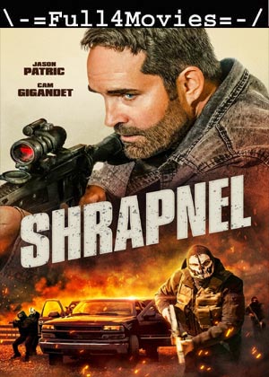 Shrapnel (2023) 1080p | 720p | 480p WEB-HDRip [English (DD5.1)]