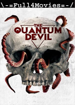 The Quantum Devil (2023) 1080p | 720p | 480p WEB-HDRip [English (DD5.1)]