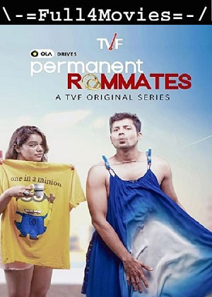 Permanent Roommates – Season 1 (2014) WEB-HDRip [Hindi (DD5.1)]