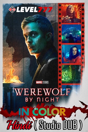 Werewolf by Night 2023 Hindi (Studio-DUB OST) Dual Audio Movie DD2.0 1080p 720p 480p Web-DL x264 HEVC