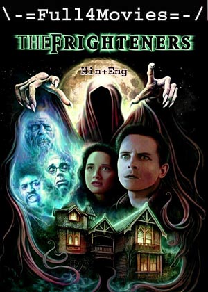 The Frightneres (1996) 1080p | 720p | 480p BluRay [Hindi (DD2.0) + English]