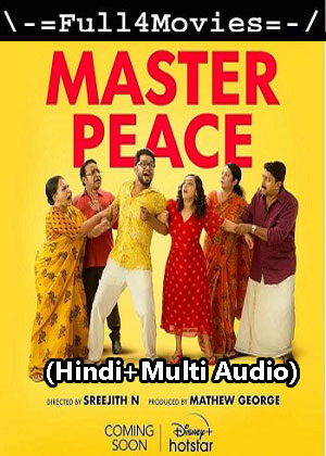 Masterpeace – Season 1 (2023) WEB HDRip [Hindi + Multi Audio (DDP5.1)]