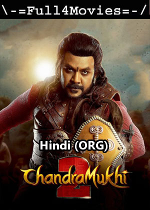 Chandramukhi 2 (2023) 1080p | 720p | 480p WEB-HDRip [Hindi (ORG) (DD5.1)]