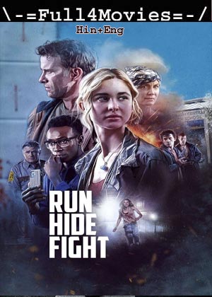 Run Hide Fight (2021) 1080p | 720p | 480p BluRay [Hindi (DD2.0) + English]