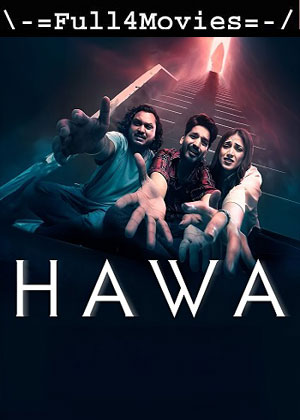 Hawa (2023) 1080p | 720p | 480p WEB-HDRip [Punjabi (DD2.0)]