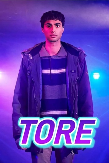 Tore 2023 Hindi Dual Audio Web-DL Full Netflix Season 01 Download