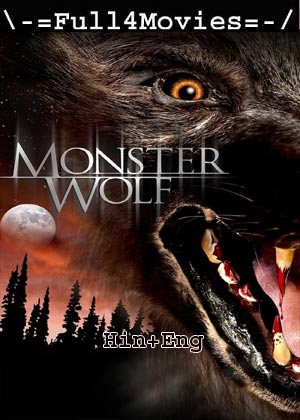 Monsterwolf (2010) 1080p | 720p | 480p BluRay [Hindi (DD2.0) + English]