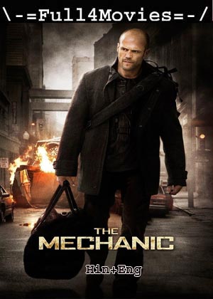 The Mechanic (2011) 1080p | 720p | 480p BluRay [Hindi (DD5.1) + English]