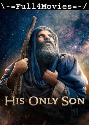 His Only Son (2023) 1080p | 720p | 480p WEB-HDRip [English (DD5.1)]