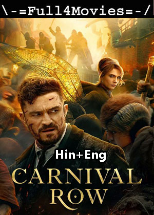 Carnival Row – Season 1 (2023) WEB HDRip Dual Audio [EP 1 to 8] [Hindi + English (DDP5.1)]