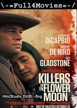Killers Of The Flower Moon (2023) 1080p | 720p | 480p HDTS [Hindi (Studio DUB) + English (DD 2.0)]