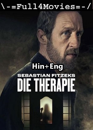 Sebastian Fitzeks Therapy – Season 1 (2023) WEB HDRip Dual Audio [EP 1 to 6] [Hindi + English (DDP5.1)]