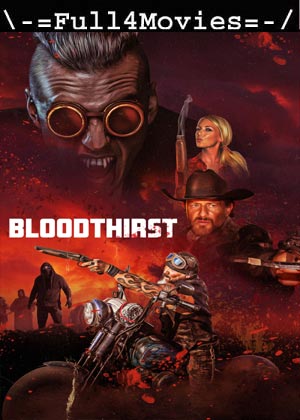 Bloodthirst (2023) 1080p | 720p | 480p WEB-HDRip [English (DD5.1)]