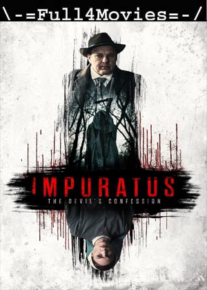 Impuratus (2023) 1080p | 720p | 480p WEB-HDRip [English (DD5.1)]