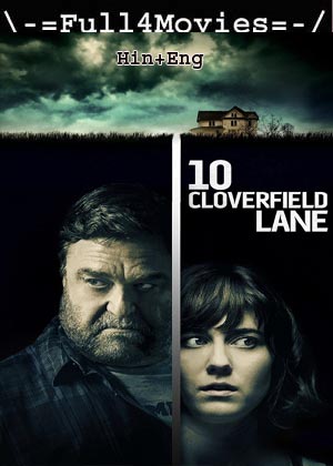 10 Cloverfield Lane (2016) 1080p | 720p | 480p BluRay [Hindi (DD5.1) + English]