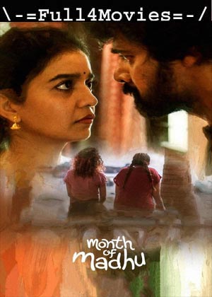 Month of Madhu (2023) 1080p | 720p | 480p WEB-HDRip [Telugu (DD5.1)