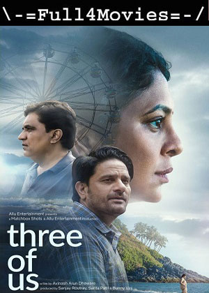 Three Of Us (2023) 1080p | 720p | 480p Hq-Sprint [Hindi (DD2.0)]