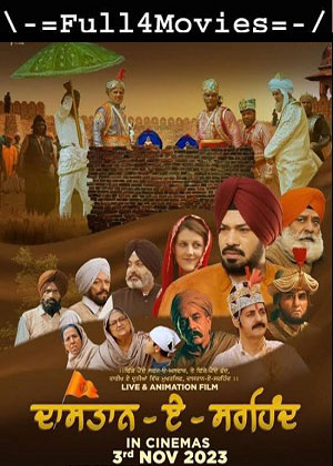 Dastaan E Sirhind (2023) 1080p | 720p | 480p HQ-SPrint [Punjabi (DD2.0)]