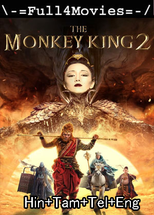 The Monkey King 2 (2016) 1080p | 720p | 480p WEB-HDRip Multi Audio [Hindi + Tamil + Telugu + English (DD5.1)]