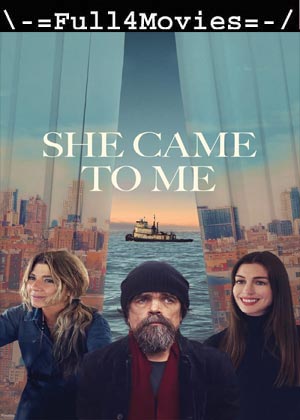 She Came To Me (2023) 1080p | 720p | 480p WEB-HDRip [English (DD5.1)]