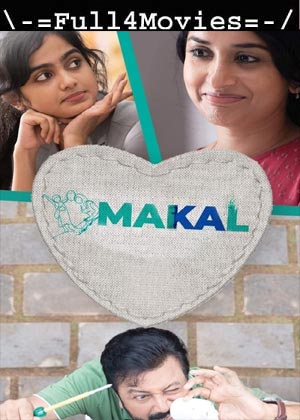 Makal (2023) 1080p | 720p | 480p WEB-HDRip [Tamil (DD5.1)