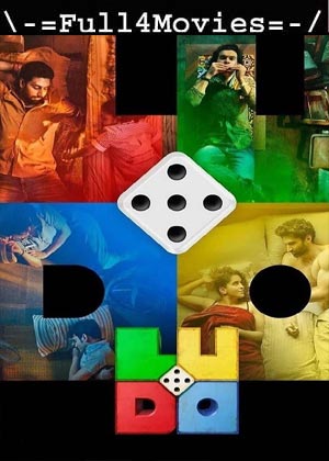 Ludo (2020) 1080p | 720p | 480p WEB-HDRip [Hindi (DD2.0)]