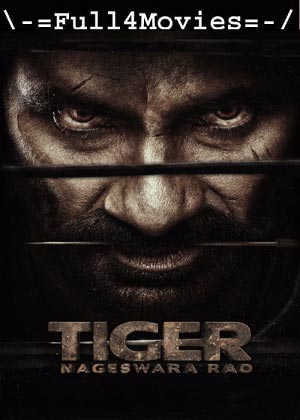 Tiger Nageswara Rao (2023) 1080p | 720p | 480p WEB-HDRip [Kannada + Multi Audio (DD5.1)]
