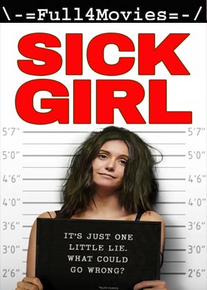 Sick Girl (2023) 1080p | 720p | 480p WEB-HDRip [English (DD 5.1)]