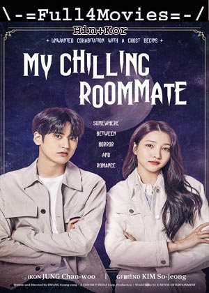 My Chilling Roommate (2022) 720p | 480p WEB-HDRip [Hindi (DD2.0) + Korean]